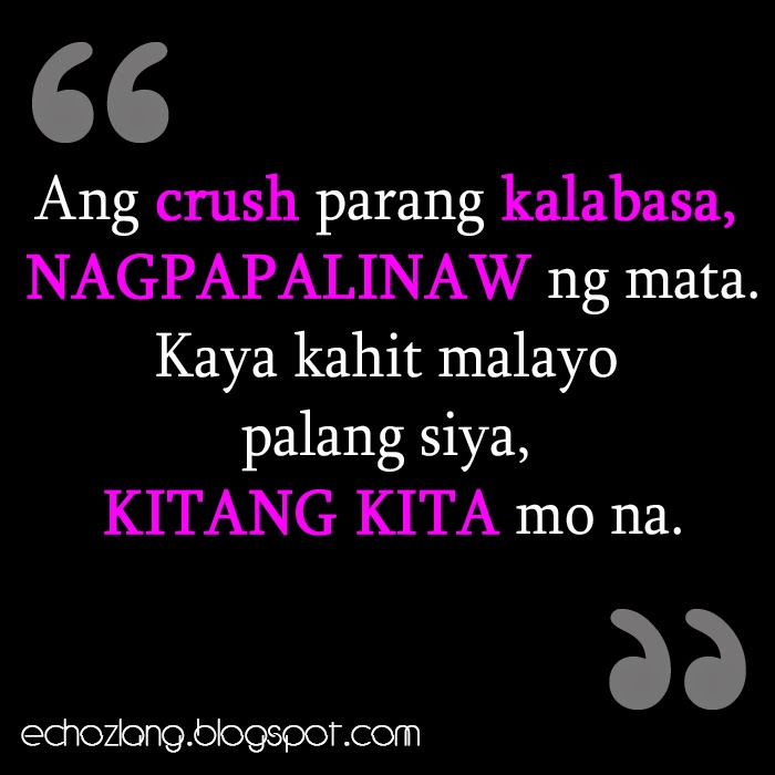 Ang crush parang kalabasa, pampalinaw ng mata.