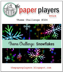 http://thepaperplayers.blogspot.com/2016/12/pp324-theme-challenge-from-nance.html