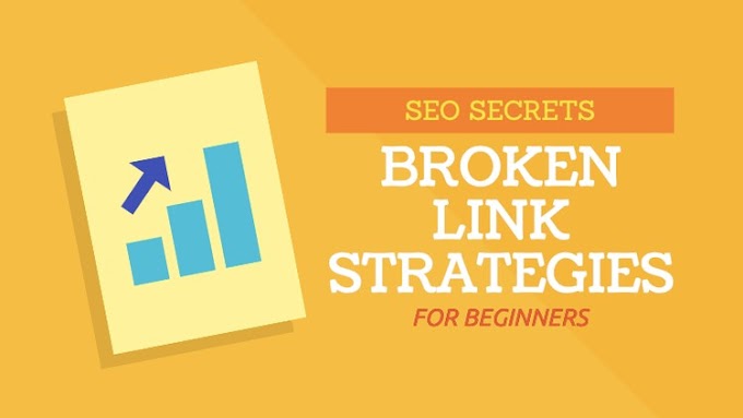 SEO SECRETS: Broken Link Strategies