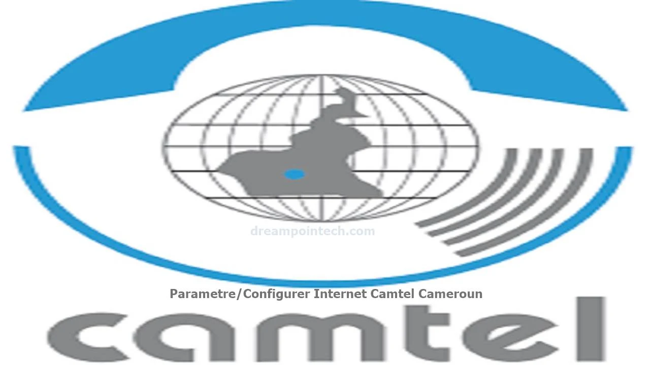 Parametre/Configurer Internet Camtel Cameroun Android/iPhone