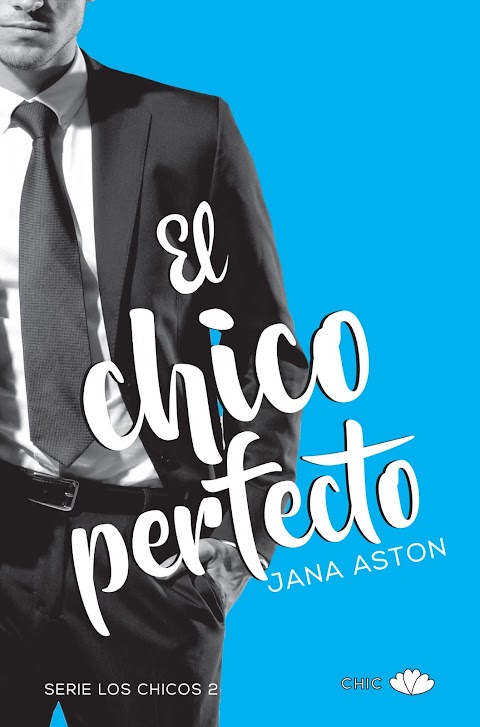 El chico perfecto, de Jana Aston