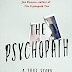 Jobebooks: The Psychopath - A True Story Kindle Edition Download in PDF