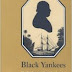 Black Yankees: The Development of an Afro-American Subculture in Eighteenth-Century New England 