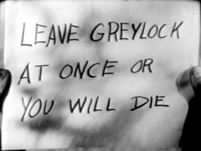 A scrawled note reads: LEAVE GREYLOCK AT ONCE OR YOU WILL DIE