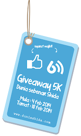 http://www.duniashida.com/2014/02/giveaway-5k-dunia-sebenar-shida.html