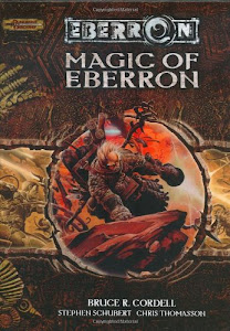 Magic of Eberron: Eberron Campaign Supplement