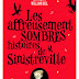 Les affreusement sombres histoires de Sinistreville - Christopher W.
Hill