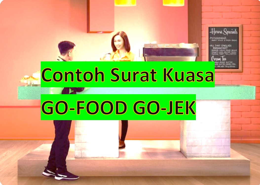 Contoh Surat Kuasa Go Food Go Jek Go Bizz 