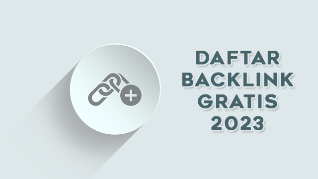 Daftar Backlink Gratis 2023