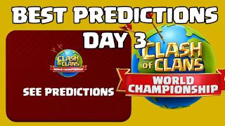 Clash of Clans & Clash Royale: How To Predict Day 3 Of Clash World Championship (2022)