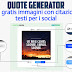 Quote Generator | crea gratis immagini con citazioni o testi per i social