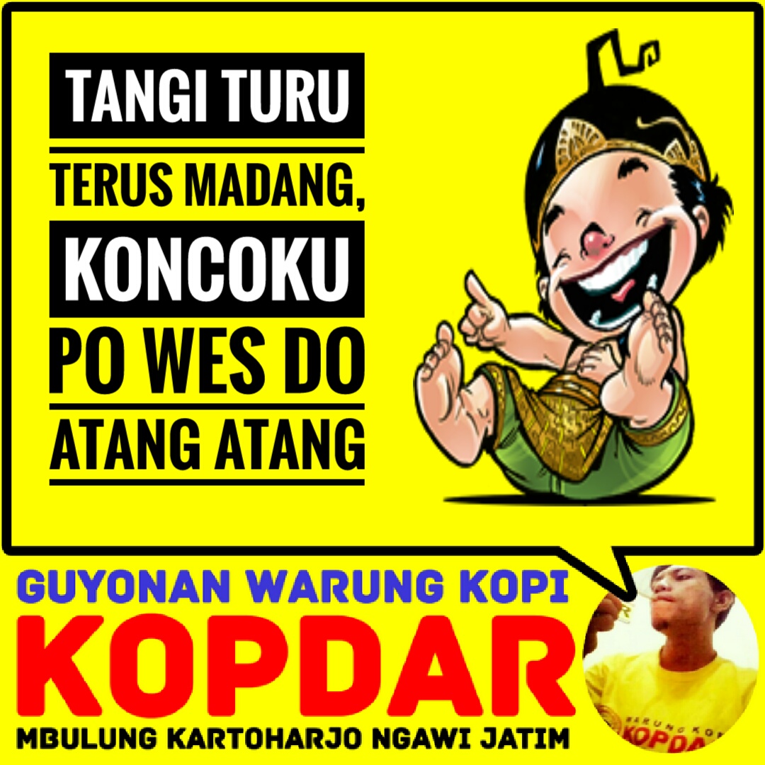 GAMBAR PANTUN LUCU JOWO KONCOKU WARUNG KOPI KOPDAR