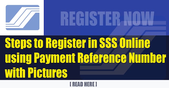 Steps to Register in SSS Online using Payment Reference Number / SBR No. / Payment Receipt Transaction Number with Pictures
