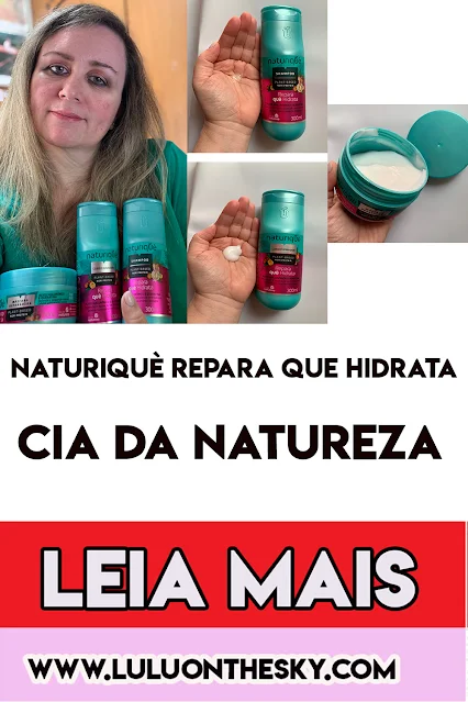 Naturiquè Repara que Hidrata Cia da Natureza