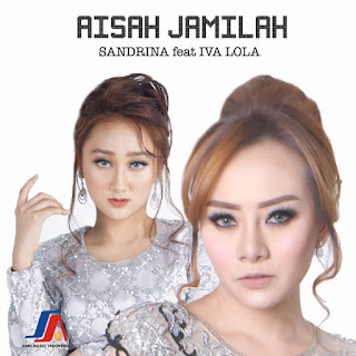 Download MP3 Sandrina – Aisah Jamilah (feat. Iva Lola) - Single itunes plus aac m4a mp3