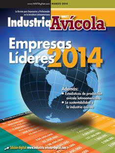 Industria Avicola. La revista de la avicultura latinoamericana - Marzo 2014 | ISSN 0019-7467 | TRUE PDF | Mensile | Professionisti | Tecnologia | Distribuzione | Pollame | Mangimi
Established in 1952, Industria Avìcola is the premier Latin American industry publication serving commercial poultry interests.
Published in Spanish, Industria Avìcola is the region's only monthly poultry publication reaching an audience of 10,000+ poultry professionals in 40 countries.
Industria Avìcola founded and continues to administer the prestigious Latin American Poultry Hall of Fame.