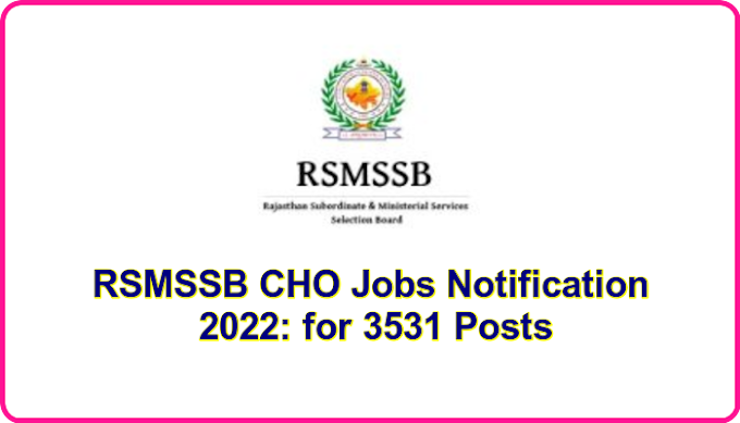 RSMSSB CHO Jobs Notification 2022 for 3531 Posts