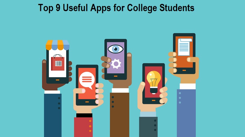 Top 9 Useful Apps for College Students in 2018