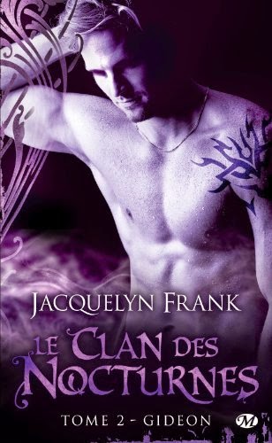 http://lachroniquedespassions.blogspot.fr/2014/07/le-clan-des-nocturnes-tome-2-gideon.html