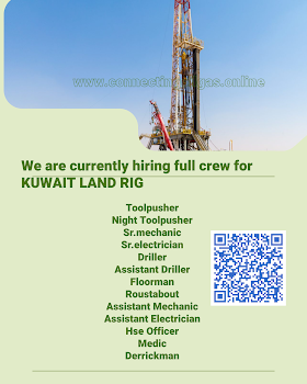 We are currently hiring full crew for KUWAIT LAND RIG (1500 to 2000 HP) DRILLING RIG