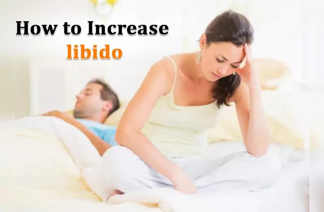 How to increase libido