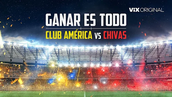 ganar es todo club america vs chivas