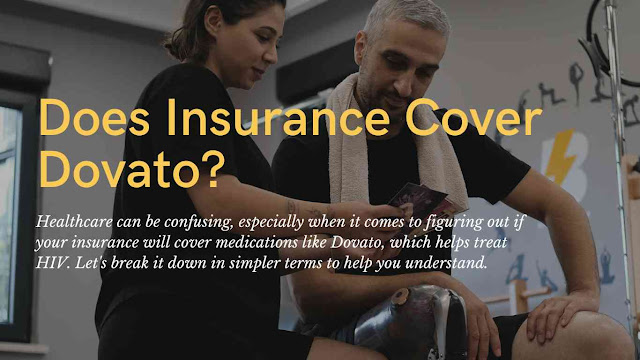 Does Insurance Cover Dovato