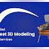 How To Get The Best 3D Modeling Design Services?