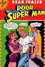 Brad Fraser's Poor Super Man comic book art