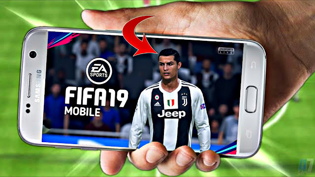 FIFA 19 Mobile Android Offline 1 GB New Menu Best Graphics