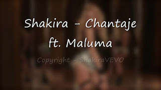 Shakira ft. Maluma - Chantaje