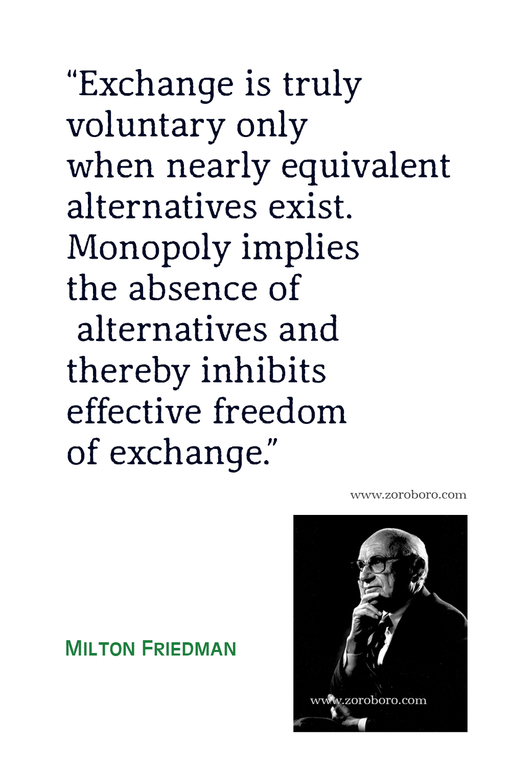 Milton Friedman Quotes, Free to Choose Quotes, Milton Friedman Capitalism and Freedom Quotes, Milton Friedman Theory, Economics & Money.