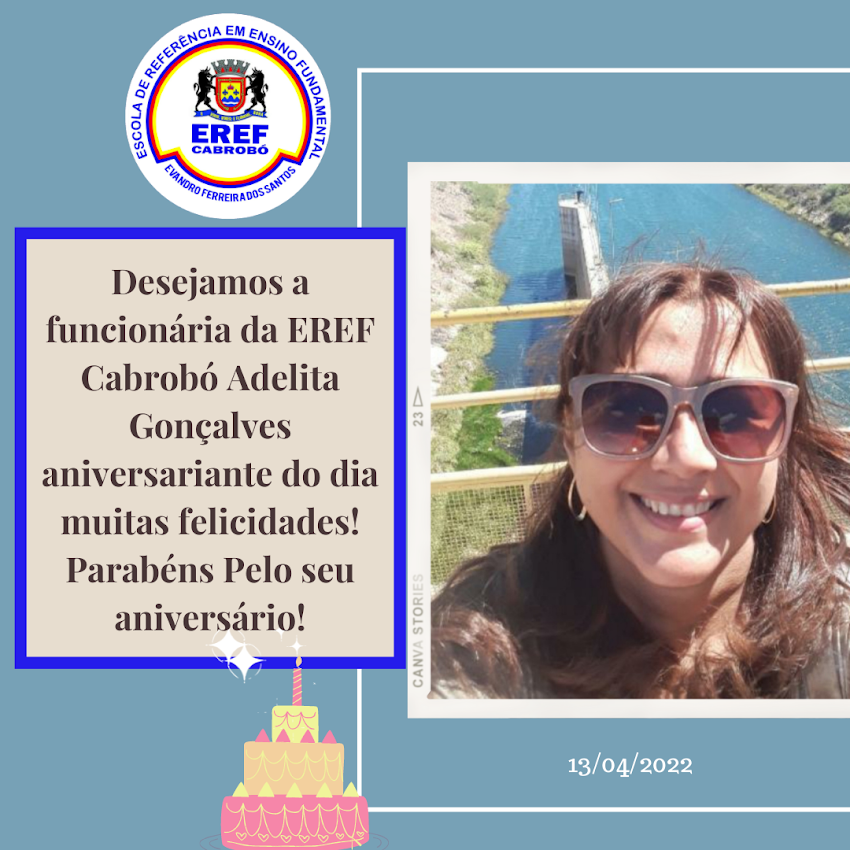 A EREF Cabrobó parabeniza a funcionária Adelita Gonçalves pela passagem do seu aniversário