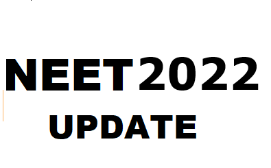 NEET 2022 : NEW UPDATE!