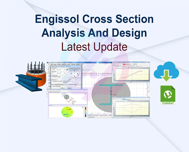 Engissol Cross Section Analysis And Design 5.6.6 + Activator Latest Update
