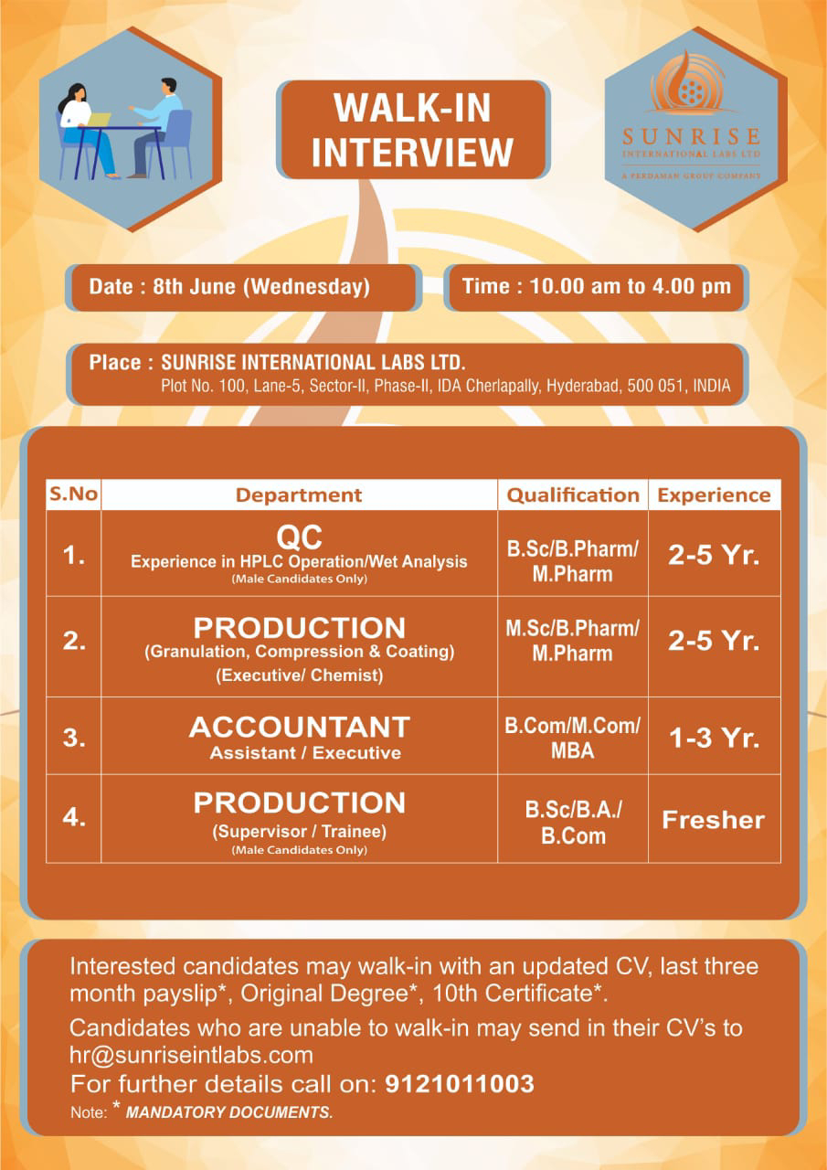 Job Available's for Sunrise International Labs Ltd.Walk-In Interview for Freshers & Experienced/ BSc/B Pharm/ M Pharm/ MSc/ BA/ B Com/ M Com/ MBA