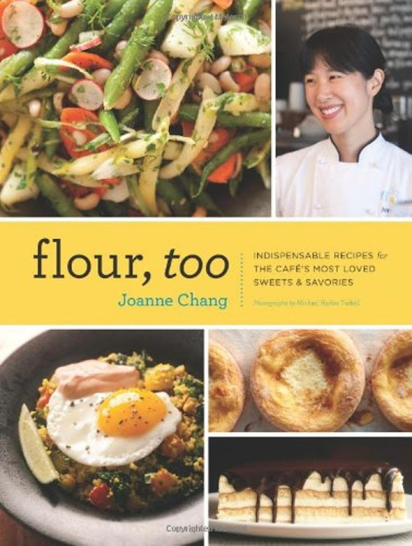 Joanne Chang, Michael Harlan Turkell - Flour, Too