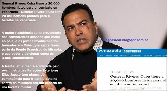 General Rivero: Cuba tem 20 mil homens prontos para a batalha na Venezuela