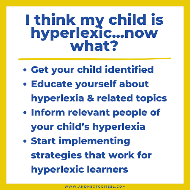I think my child is hyperlexic...now what?