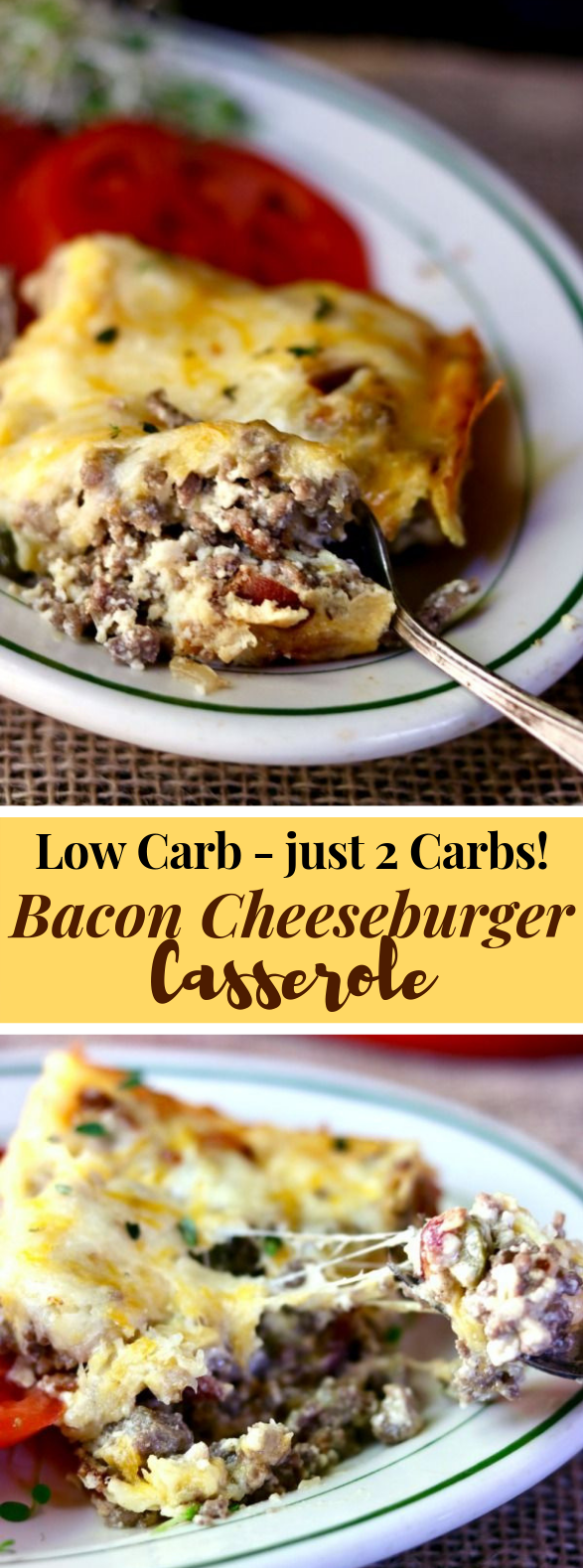 Bacon Cheeseburger Casserole: Low Carb #diet #healthydiet