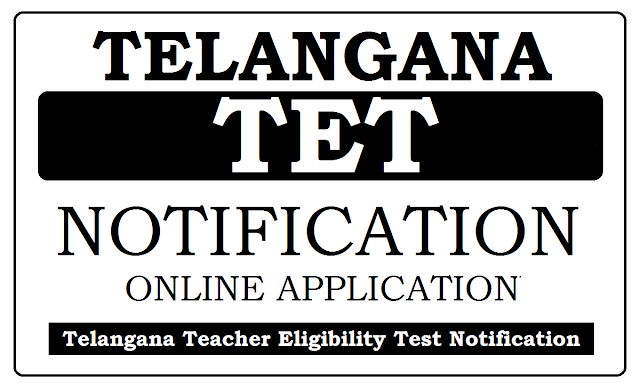 TS TET Application Form 2023-2024, Online apply last date tstet.cgg.gov.in