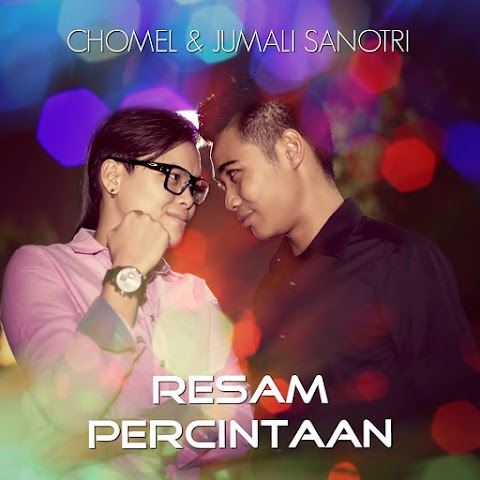 Jumali SanoTri & Chomel - Resam Percintaan MP3