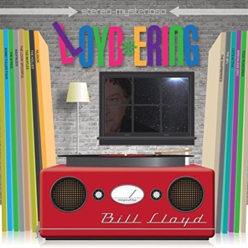 BILL LLOYD - Lloyd-ering 1