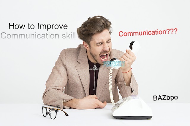 Communication - How to Improve Communication Skill