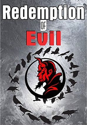 The Redemption of Evil