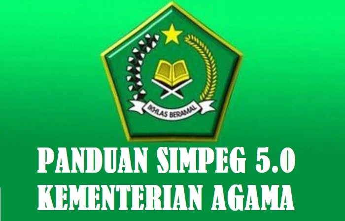 Panduan Simpeg versi 5.0 Kementerian Agama (Kemenag)