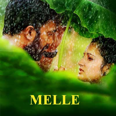 melle ,malayalam, movie ,Songs