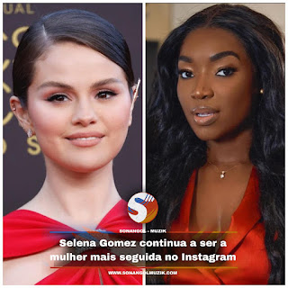 Selena Gomez continua a ser a mulher mais seguida no Instagram