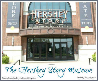 The Hershey Story Museum - Hershey Pennsylvania