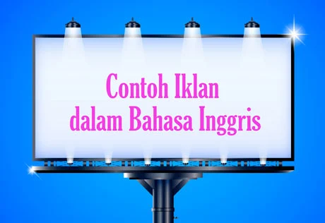 Contoh Iklan dalam Bahasa Inggris